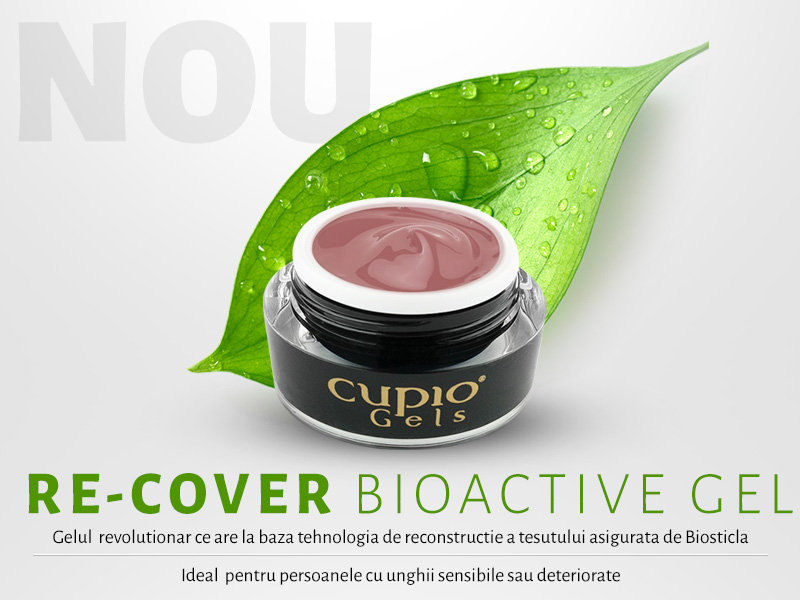 Re-cover Bioactive Gel – un „must-have” în portofoliul de produse al oricărei manichiuriste