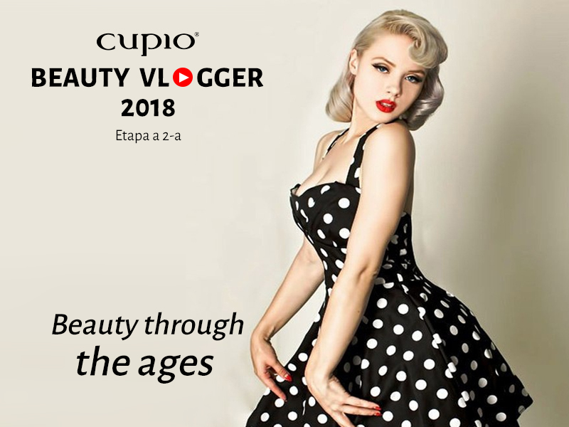 Trecem în etapa a 2-a Cupio Beauty Vlogging!