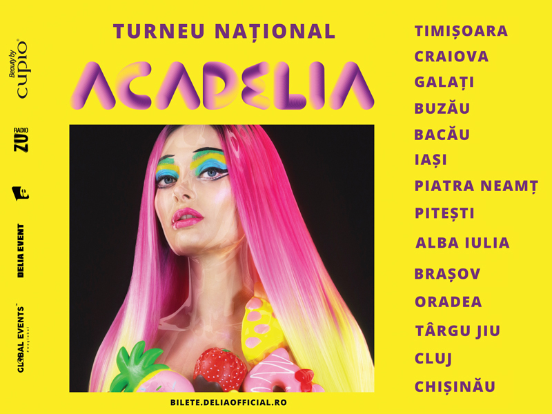 Delia îndulcește România cu turneul național: „Acadelia” –  Beauty by Cupio!