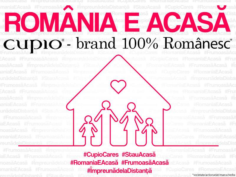 Cupio a lansat campania România e ACASĂ