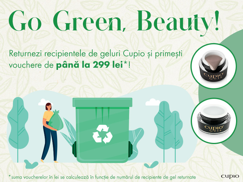 ,,Go Green, Beauty!” – o campanie din dragoste pentru frumusețe și mediu!